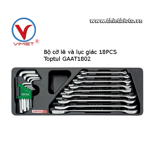 Bộ cờ lê và lục giác 18 chi tiết Toptul GAAT1802