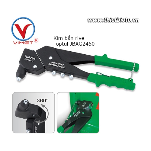 Kìm bắn rive đầu xoay 360° Toptul JBAG2450