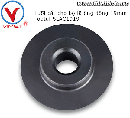 Lưỡi cắt cho bộ lã ống đồng 19mm Toptul SLAB1919