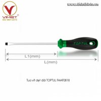 Tua vít dẹt dài TOPTUL FAAF0818