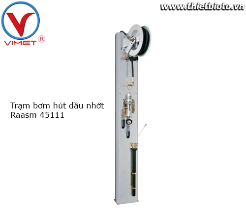 Trạm hút nhớt Raasm 45111 Trạm hút nhớt Raasm 45111